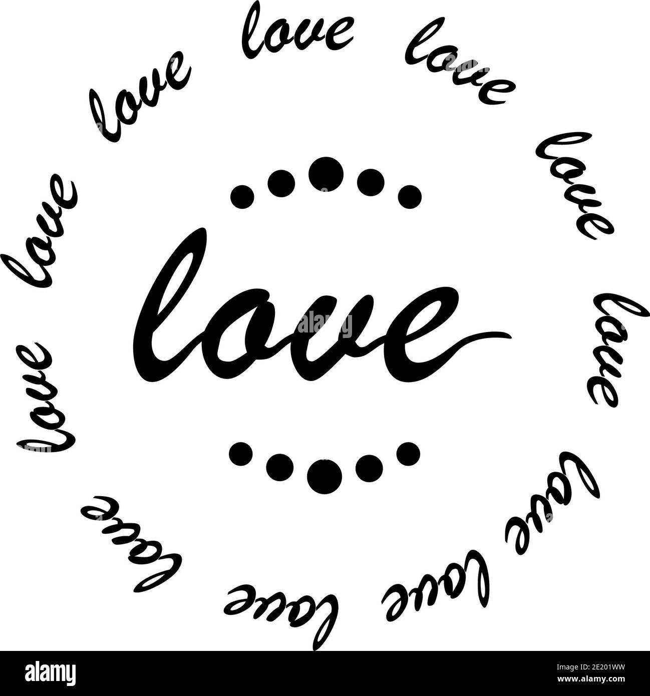 Valentinstag`s, `Liebe` Inschrift auf dem Kreis zum Drucken, Vektor-Illustration, geeignet für den Druck Stockfoto